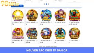 Các Nguyên Tắc Chơi TP Bắn Cá Thắng Mà Cao Thủ Luôn Ghi Nhớ